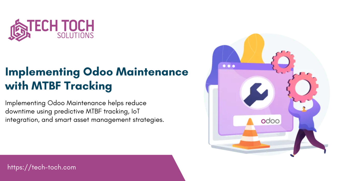 Implementing Odoo Maintenance with MTBF Tracking