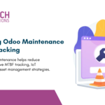 Implementing Odoo Maintenance with MTBF Tracking